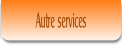 Autre services.