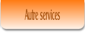 Autre services.