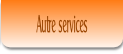 Autre services.